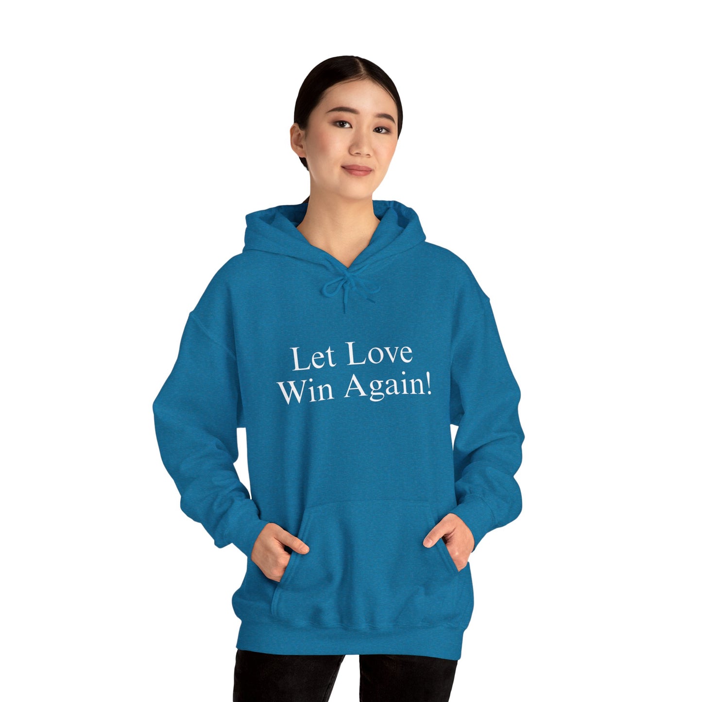 Let Love Win Again Hoodie