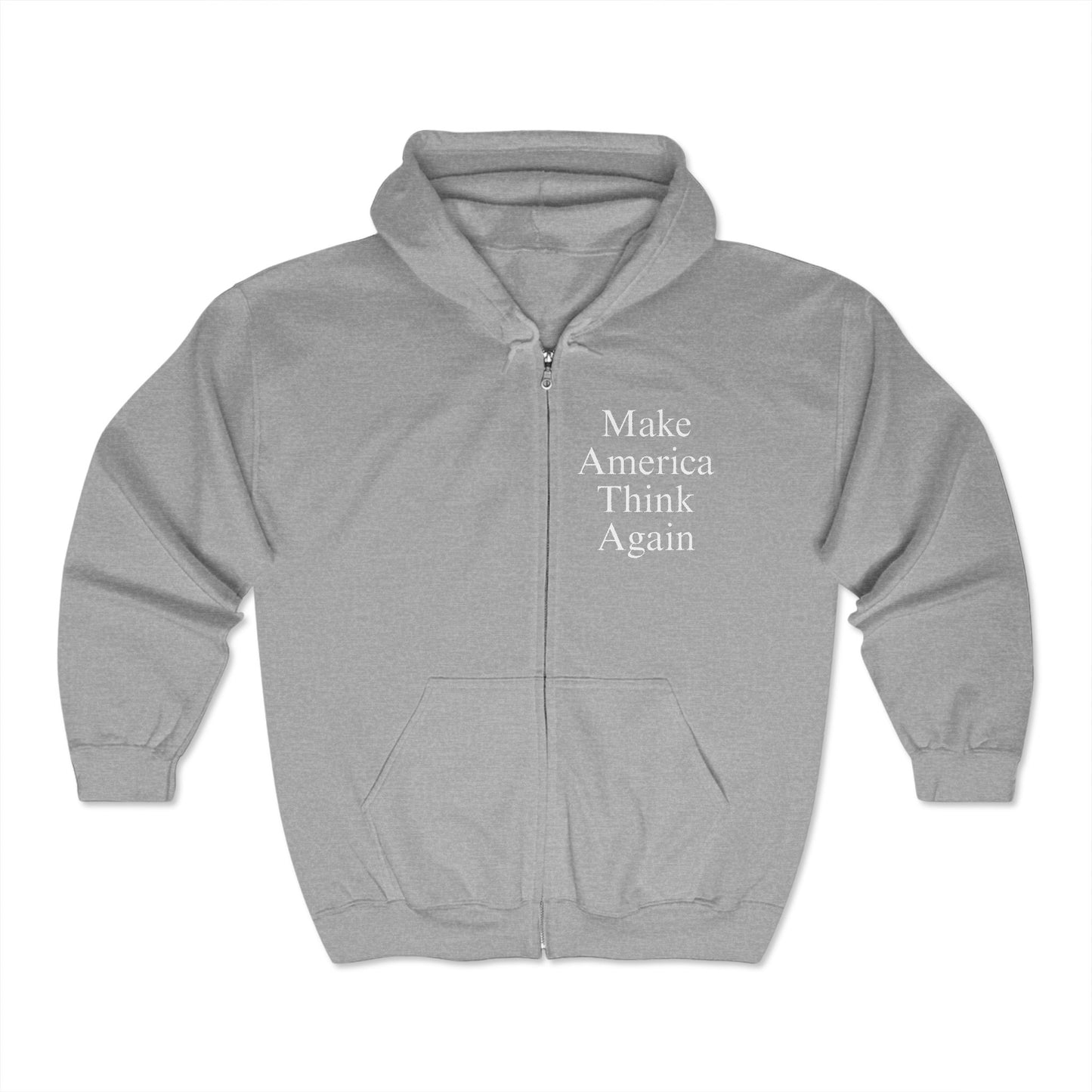 Make America Think Again Classic Zip-Up Hoodie