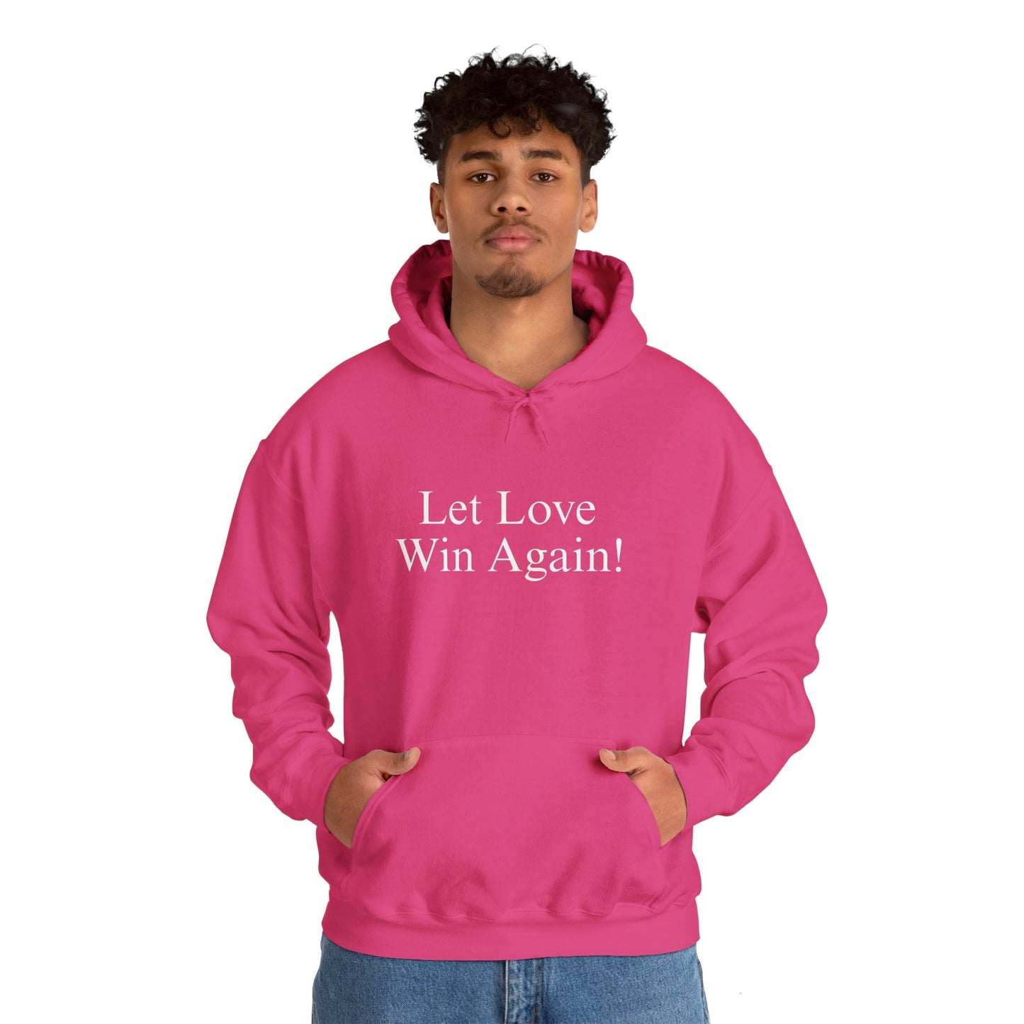 Let Love Win Again Hoodie