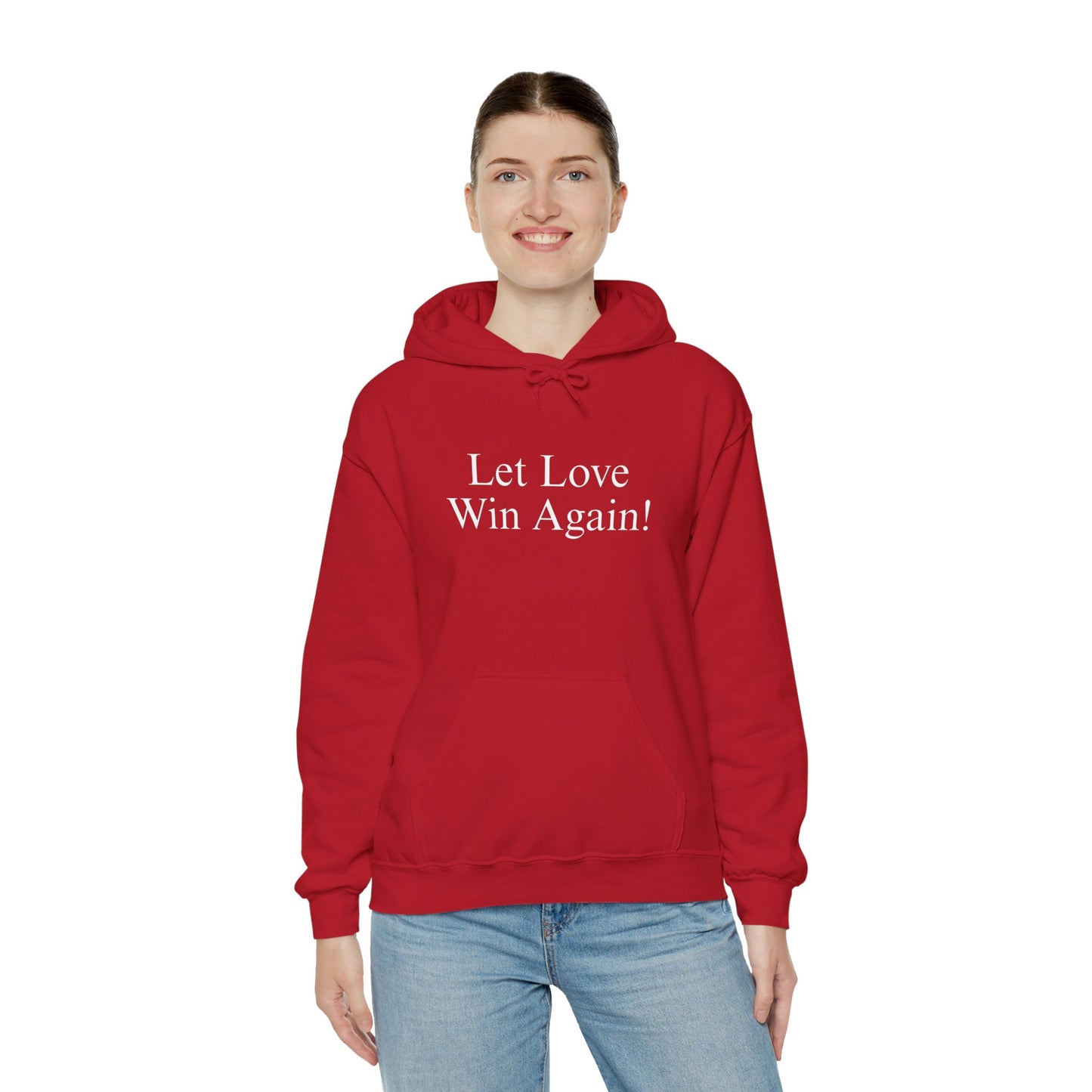 Let Love Win Again Hoodie