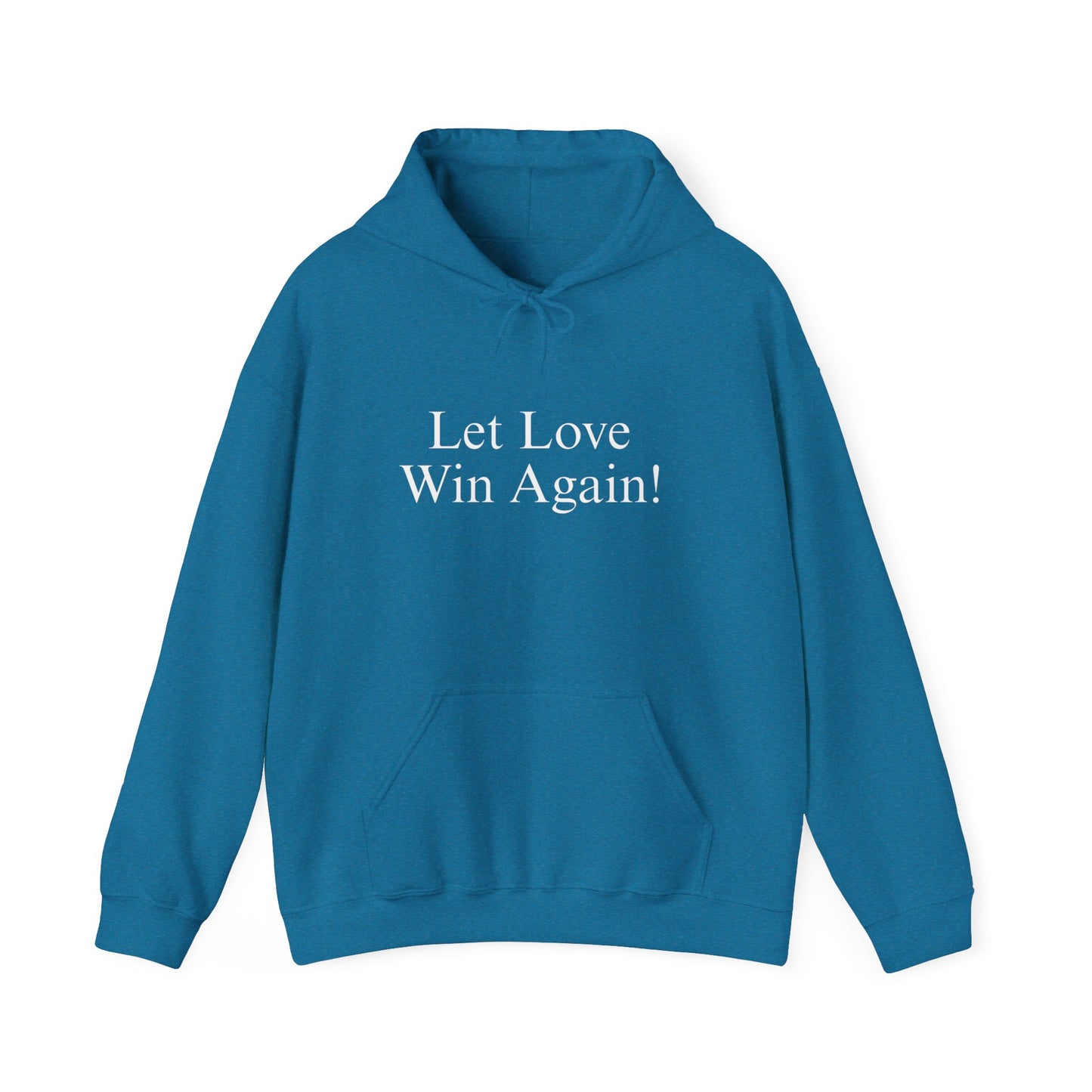 Let Love Win Again Hoodie