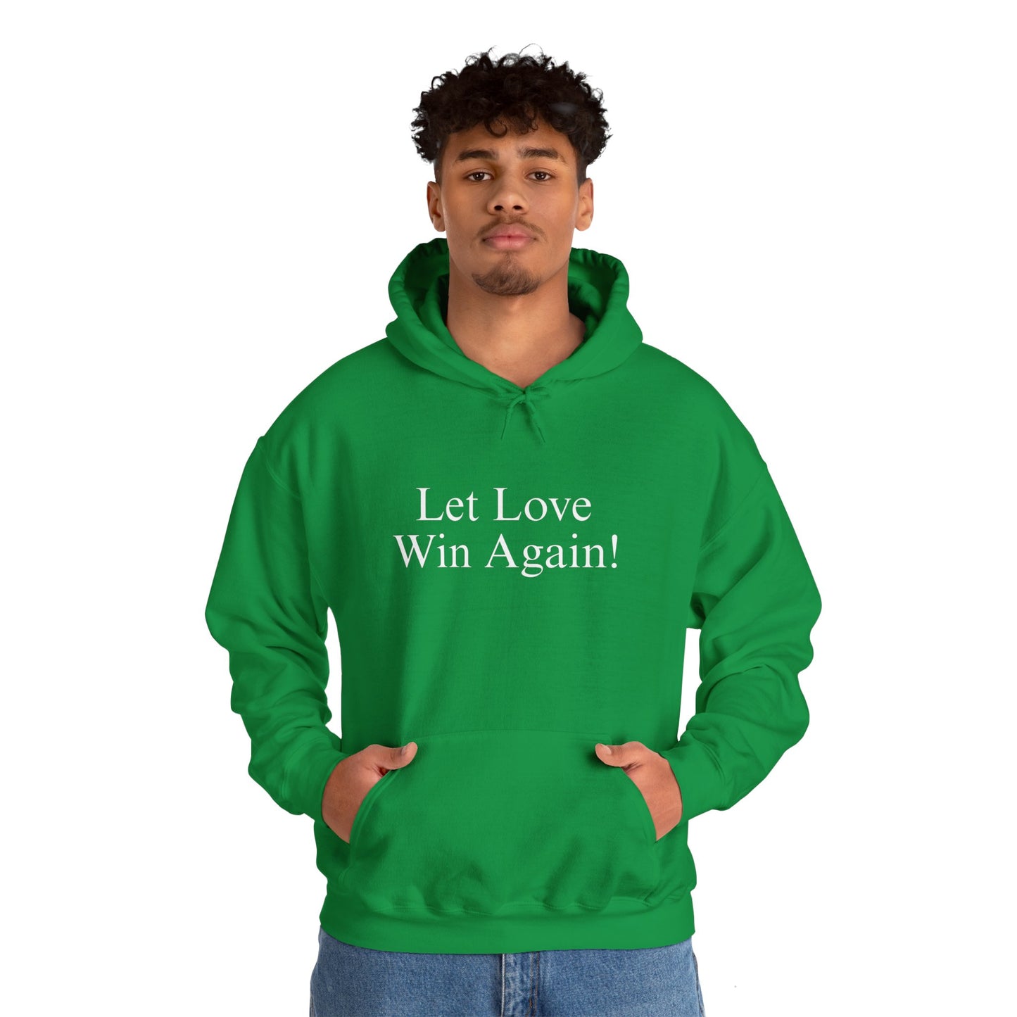 Let Love Win Again Hoodie