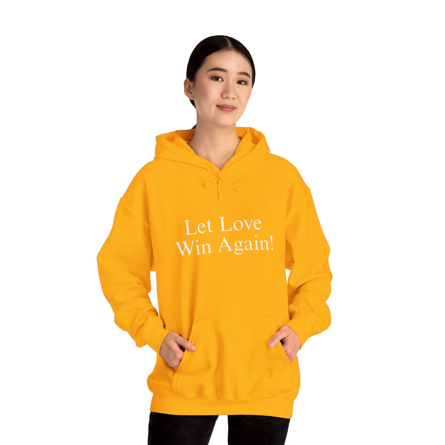 Let Love Win Again Hoodie