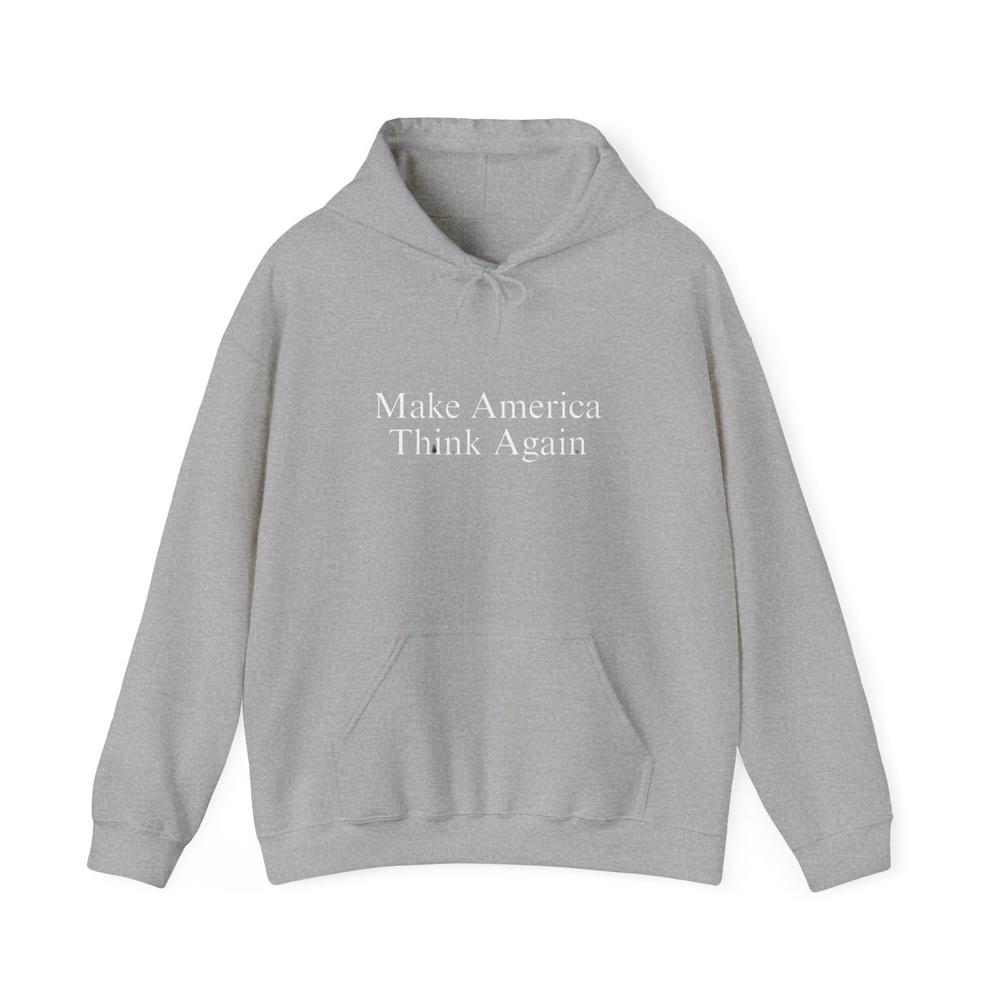 Make America Think Again Hoodie