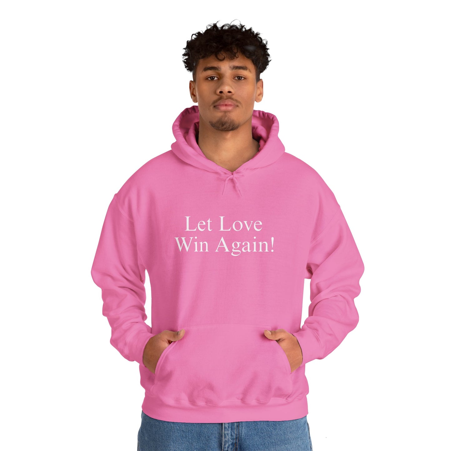 Let Love Win Again Hoodie