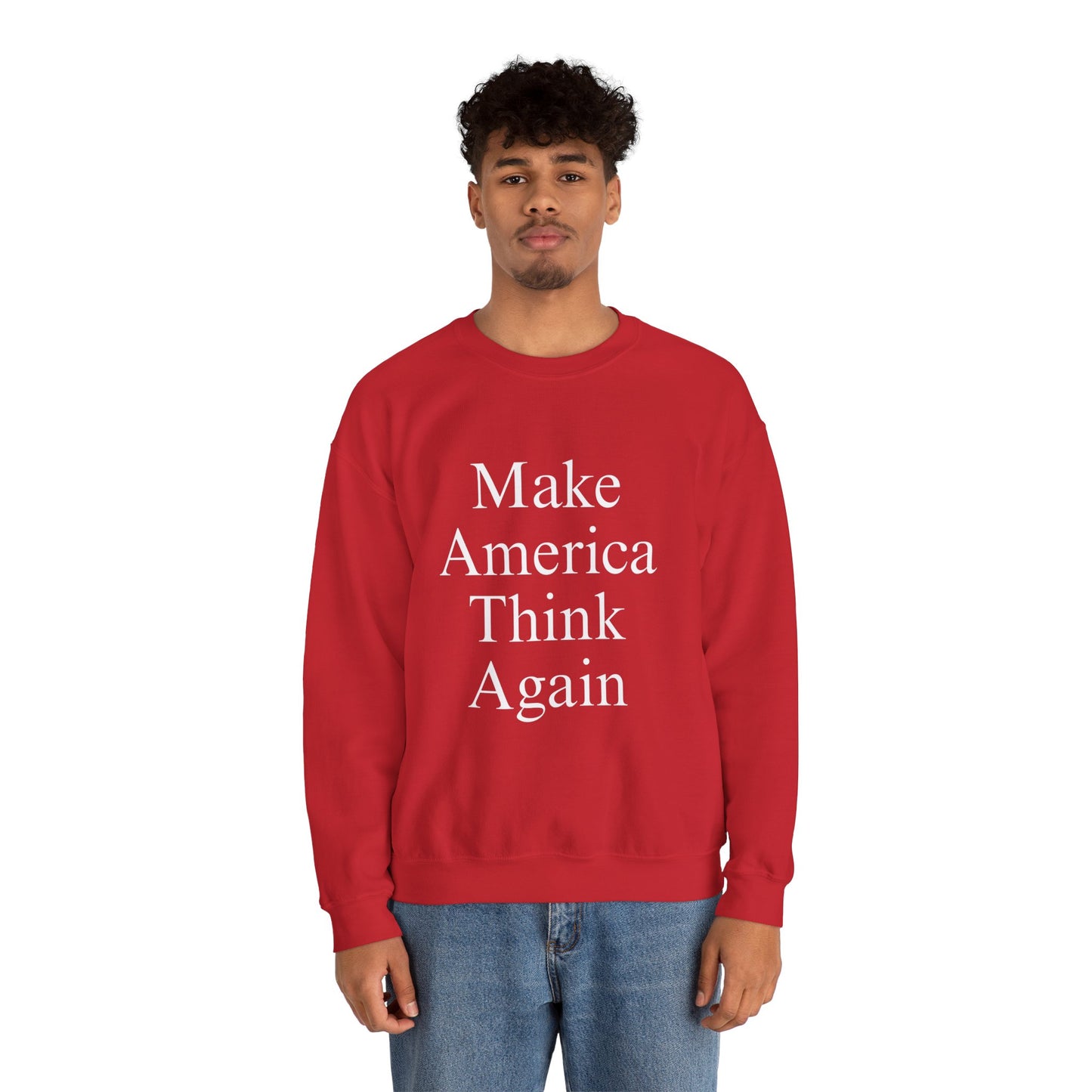 Make America Think Again Unisex Crewneck Sweatshirt